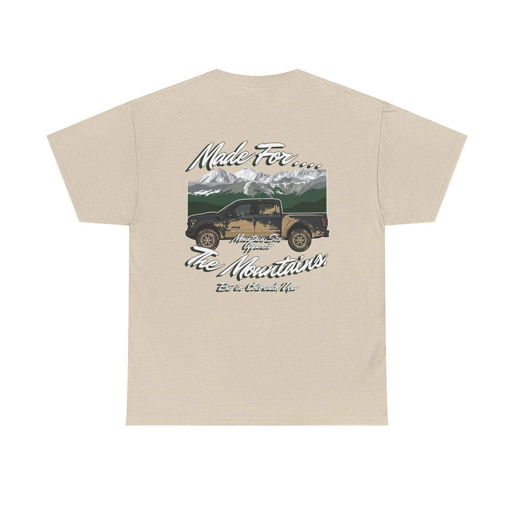 Made For The Mountains 4x4 Tee