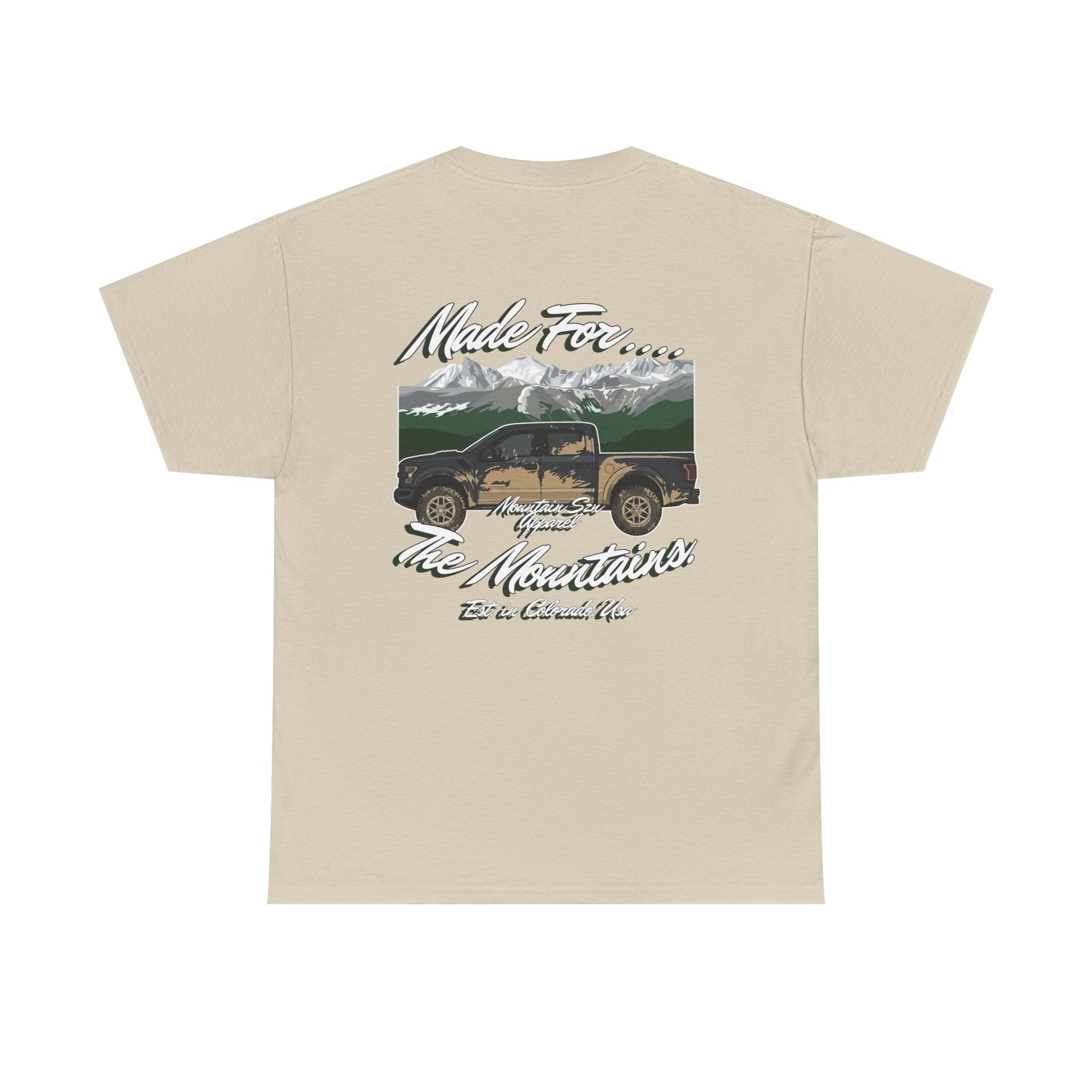 Made For The Mountains 4x4 Tee