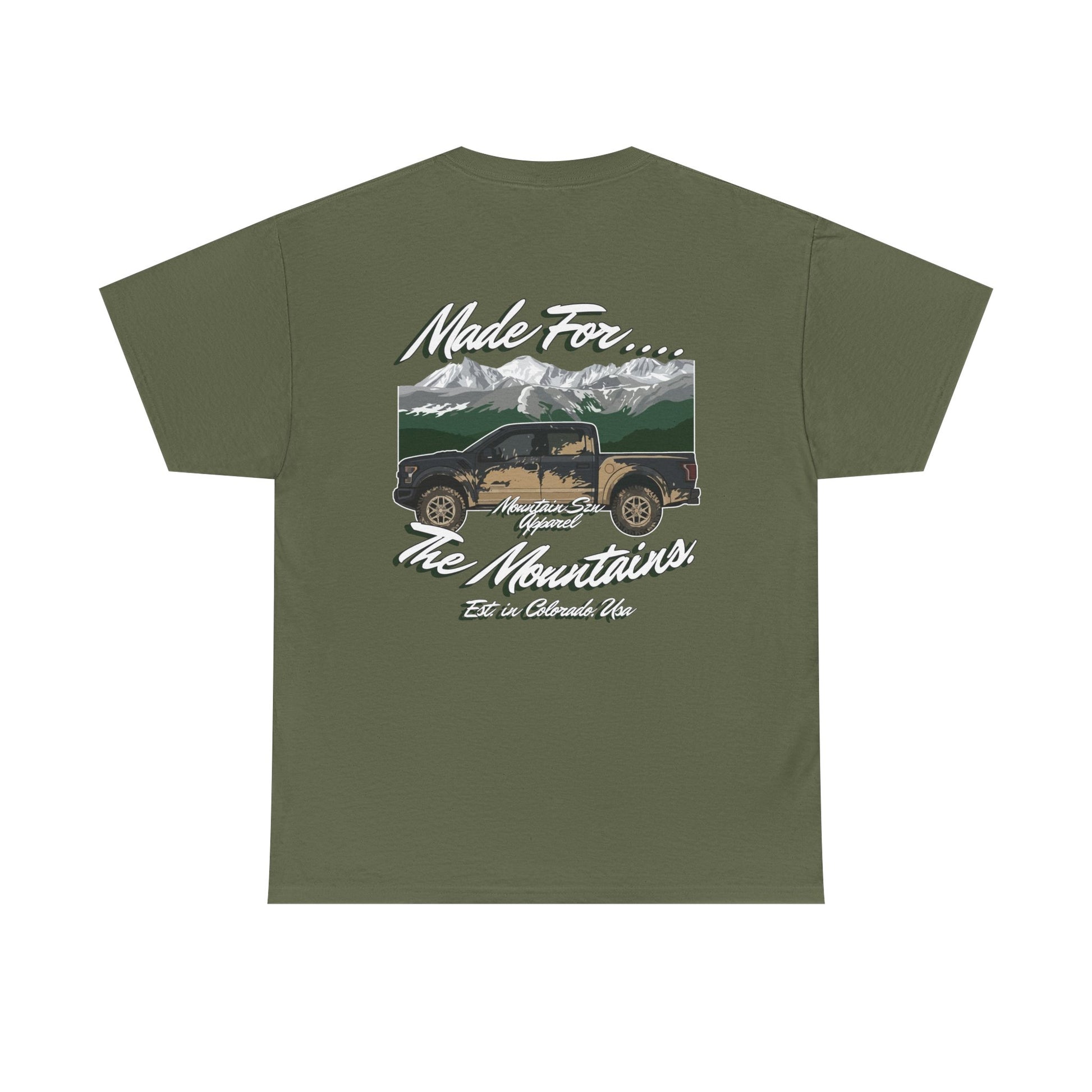 Made For The Mountains 4x4 Tee
