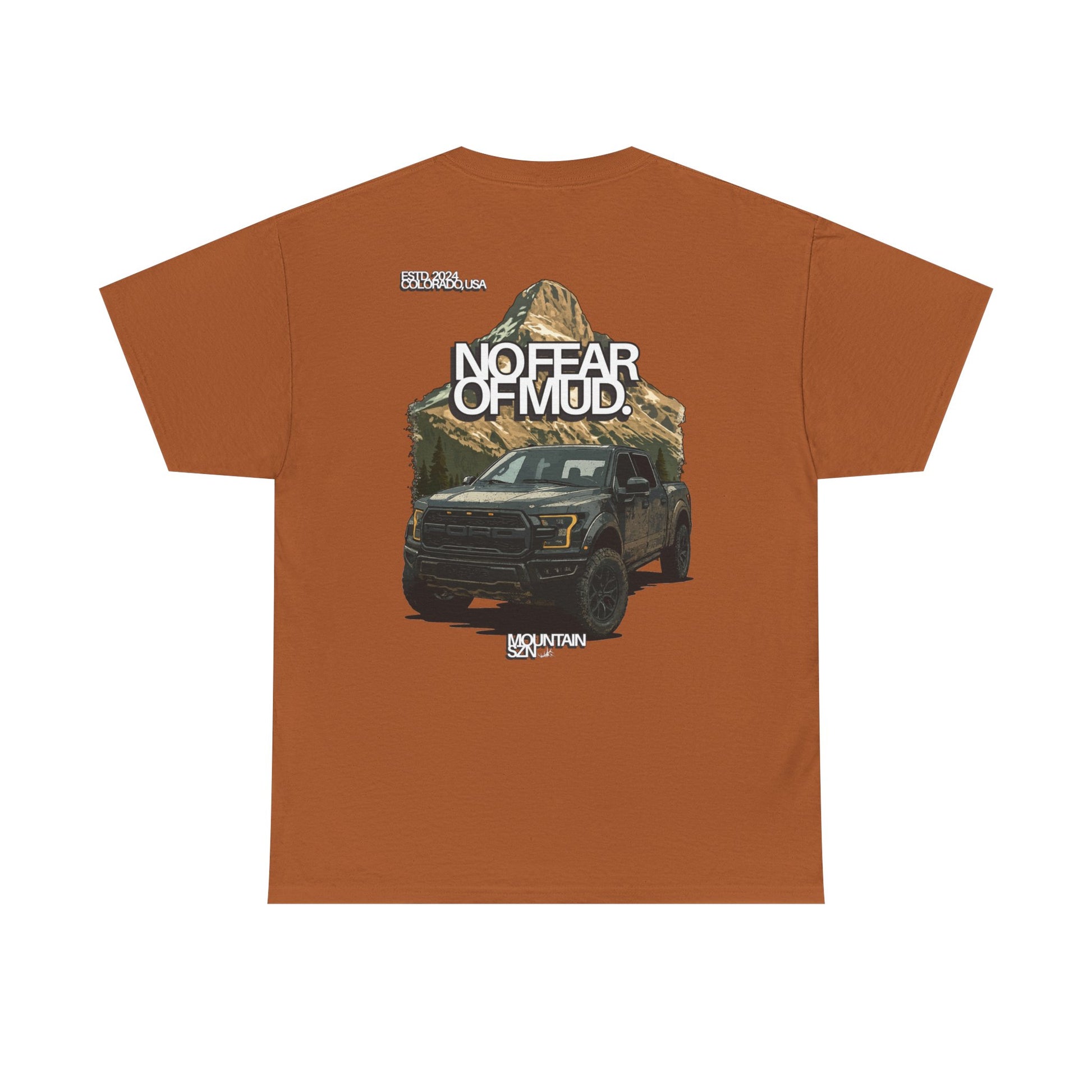 No Fear Of Mud II Tee