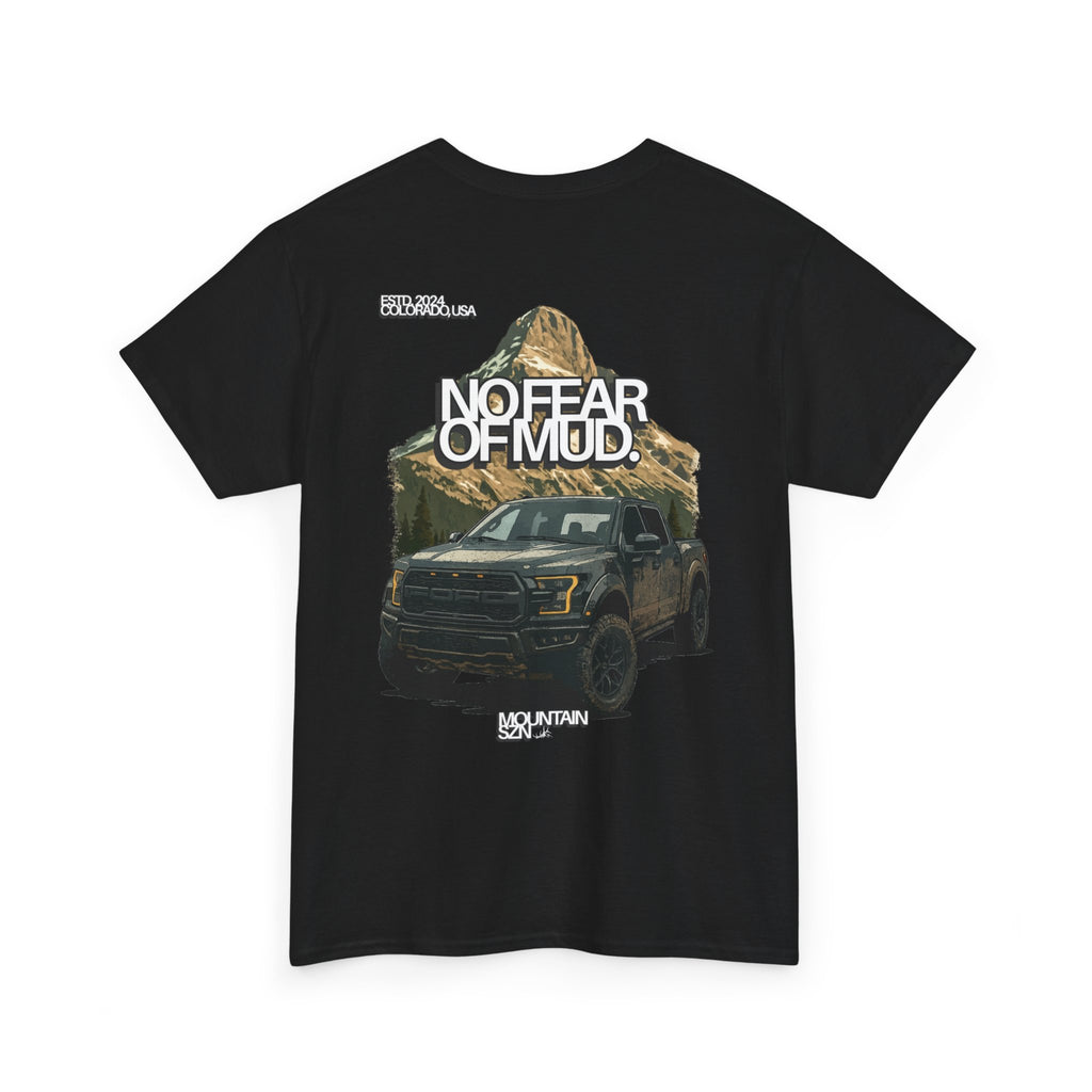 No Fear Of Mud II Tee