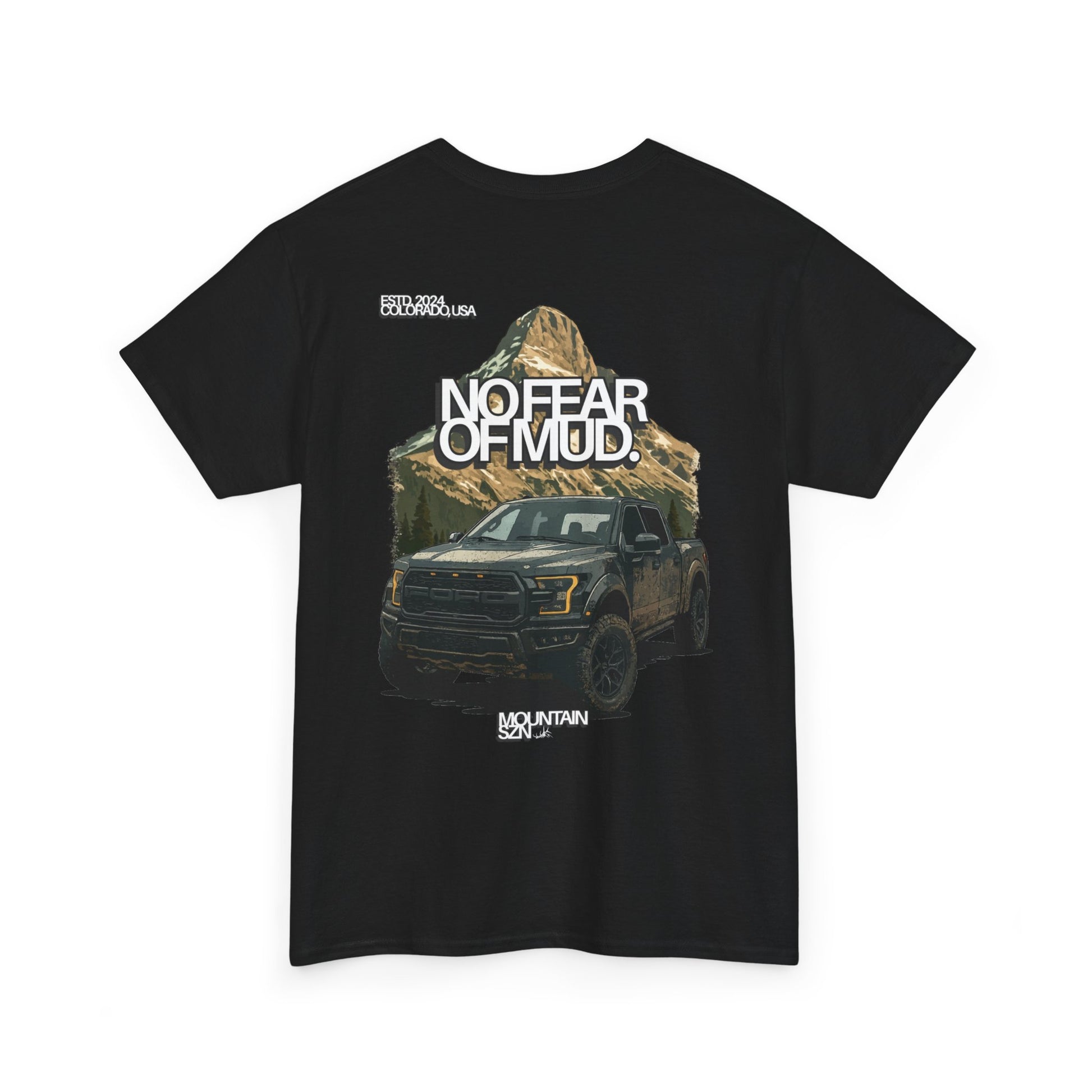 No Fear Of Mud II Tee