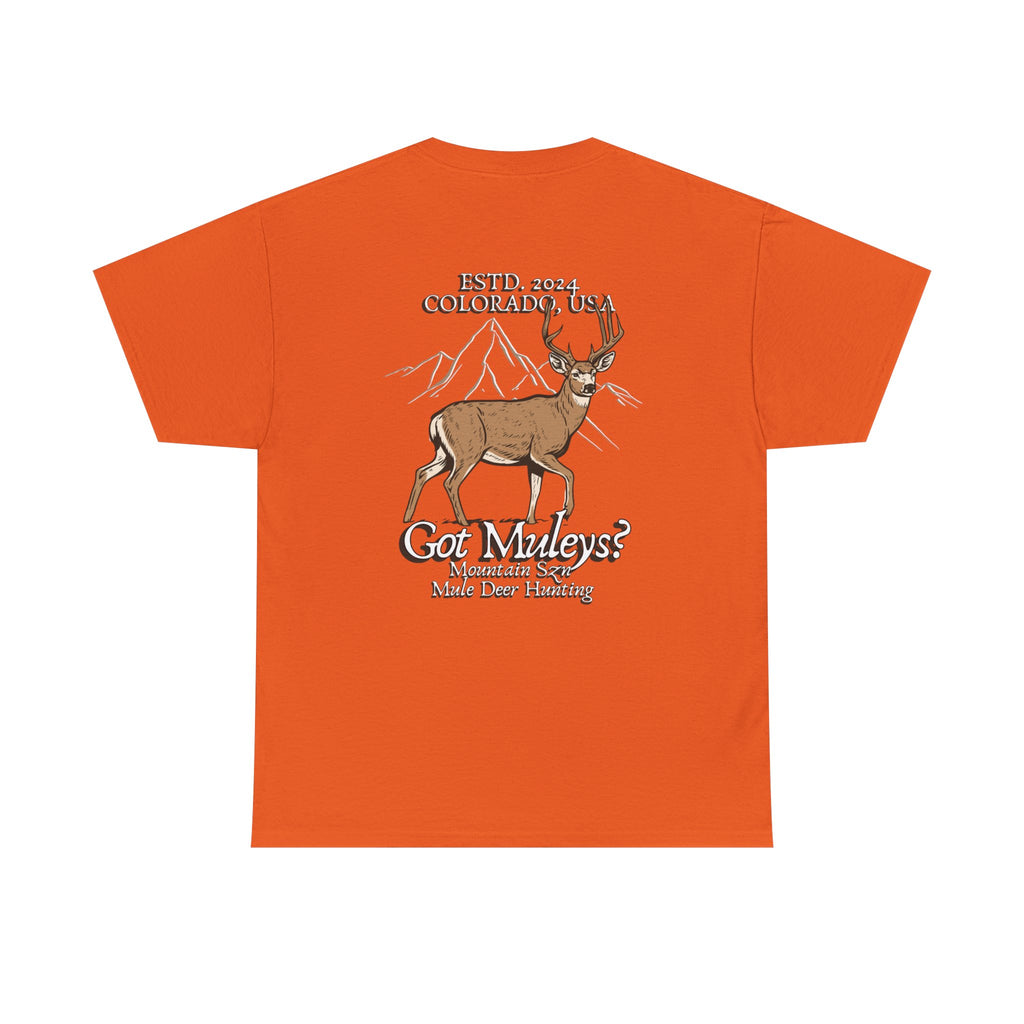 Got Muleys? Tee