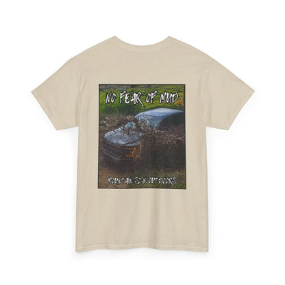 No Fear Of Mud Tee