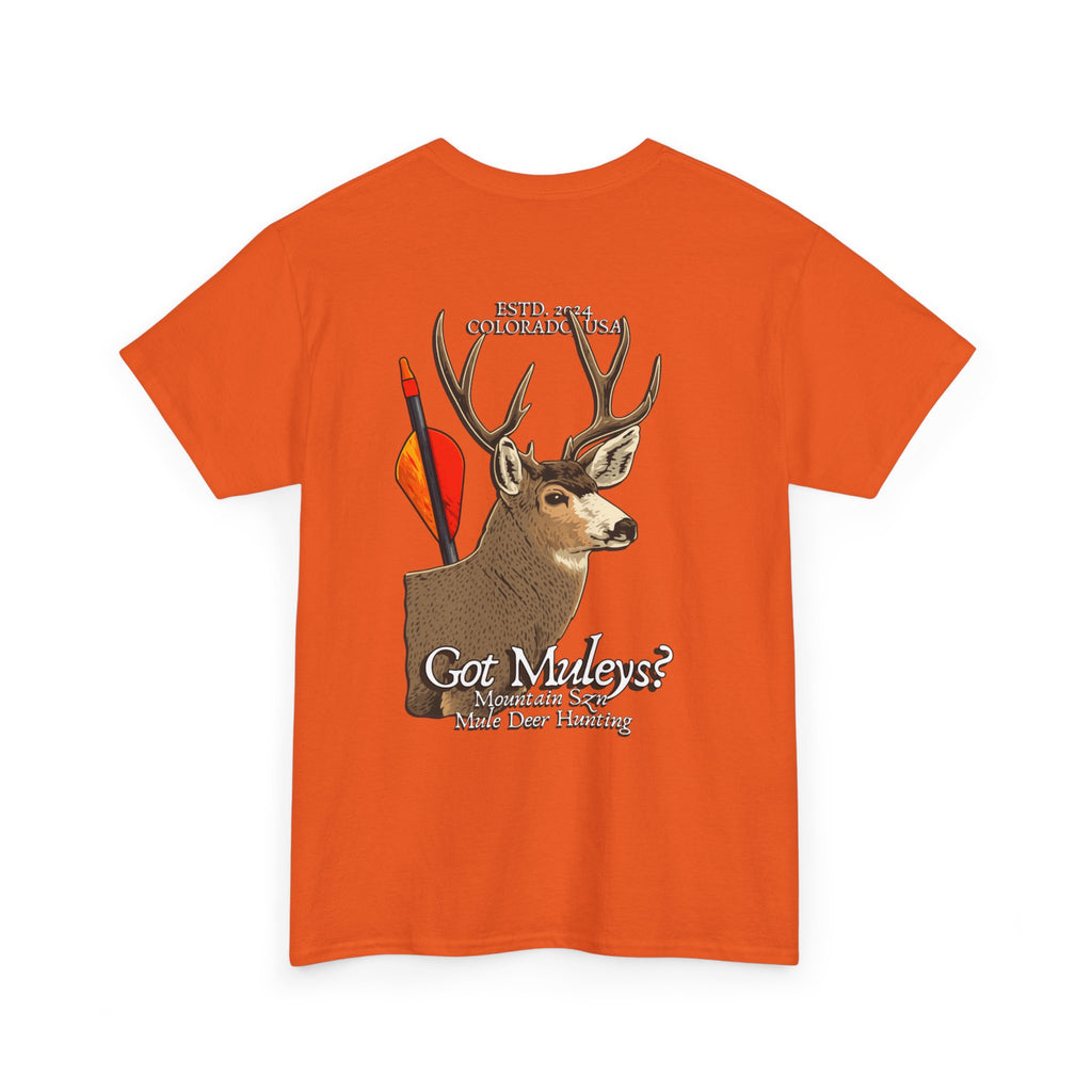 Got Muleys? Tee