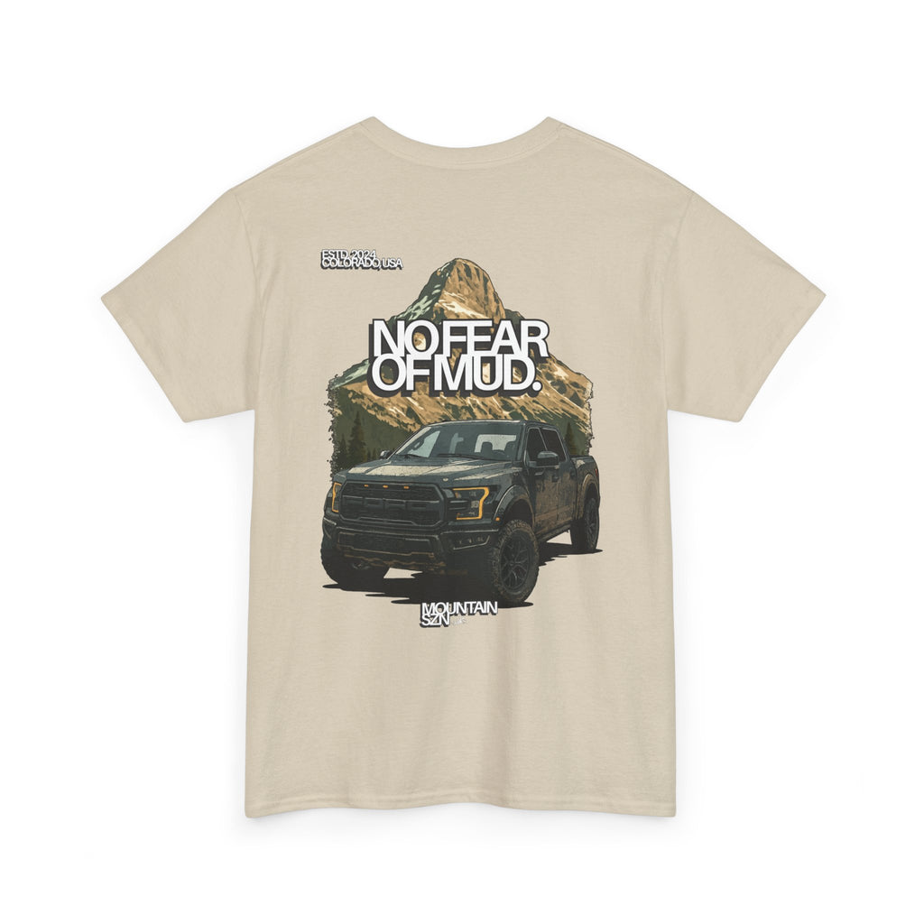 No Fear Of Mud II Tee