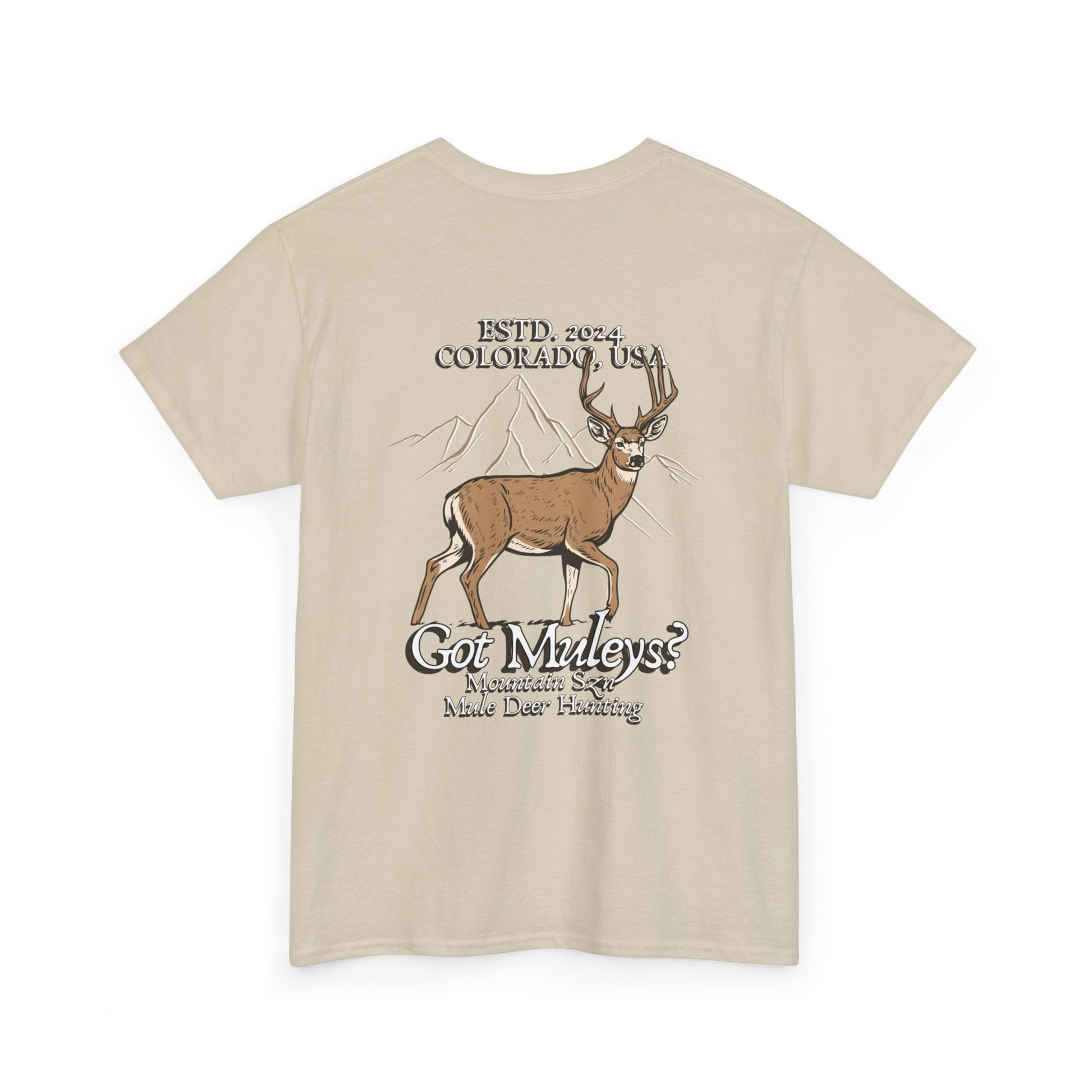 Got Muleys? Tee