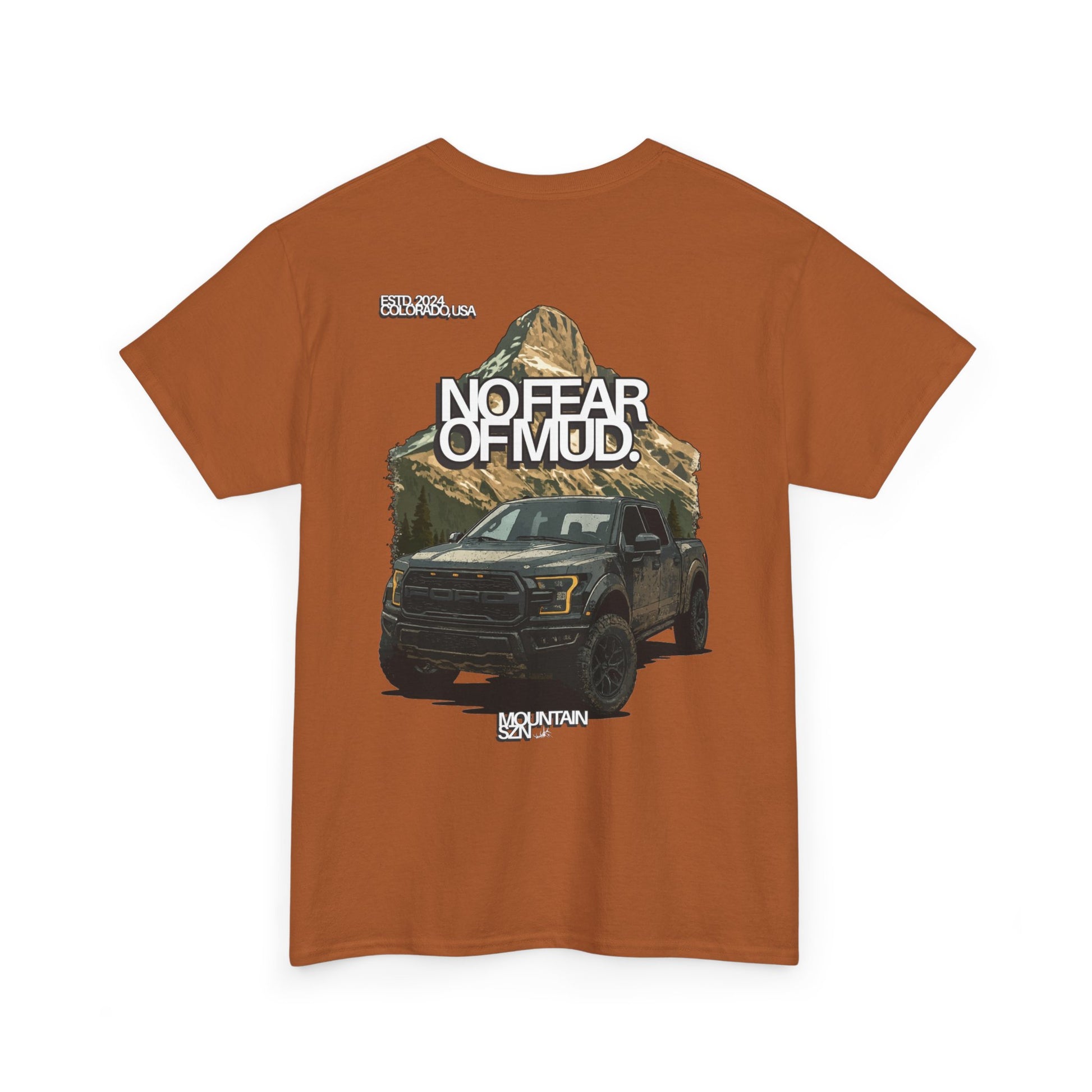 No Fear Of Mud II Tee