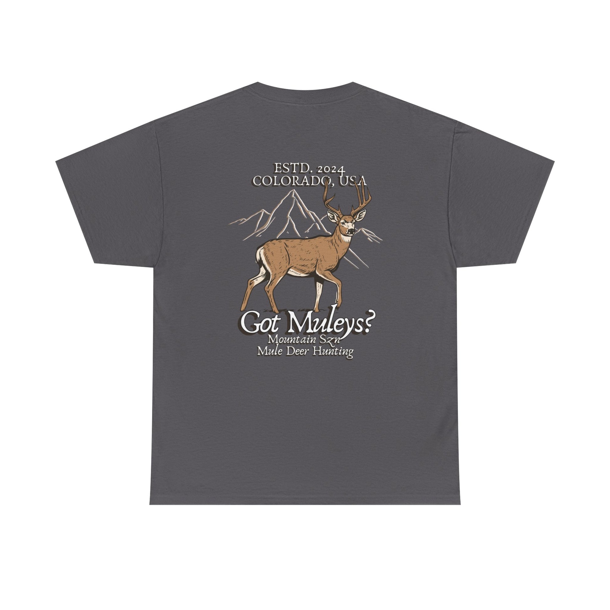 Got Muleys? Tee