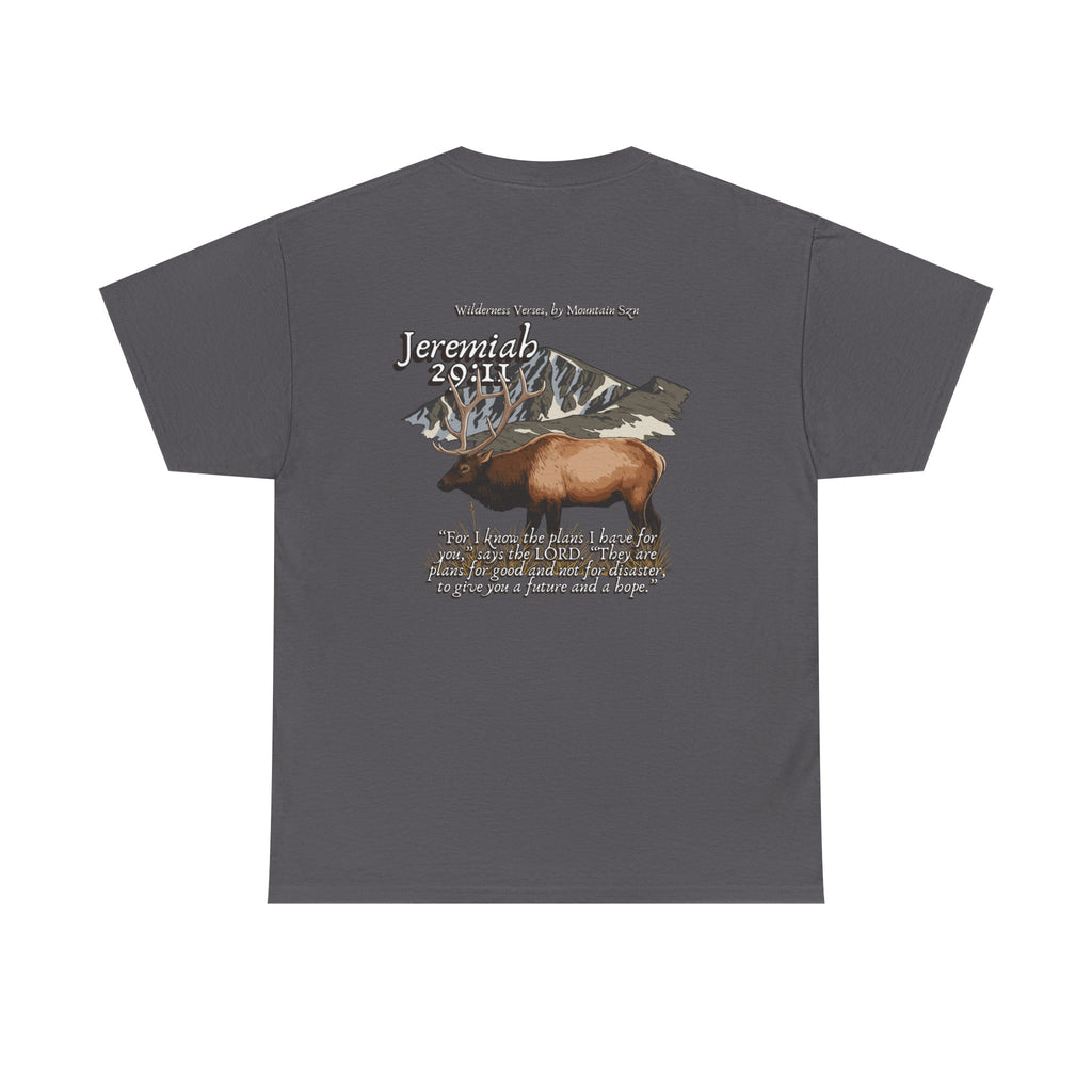 Jeremiah 29:11 Elk Tee