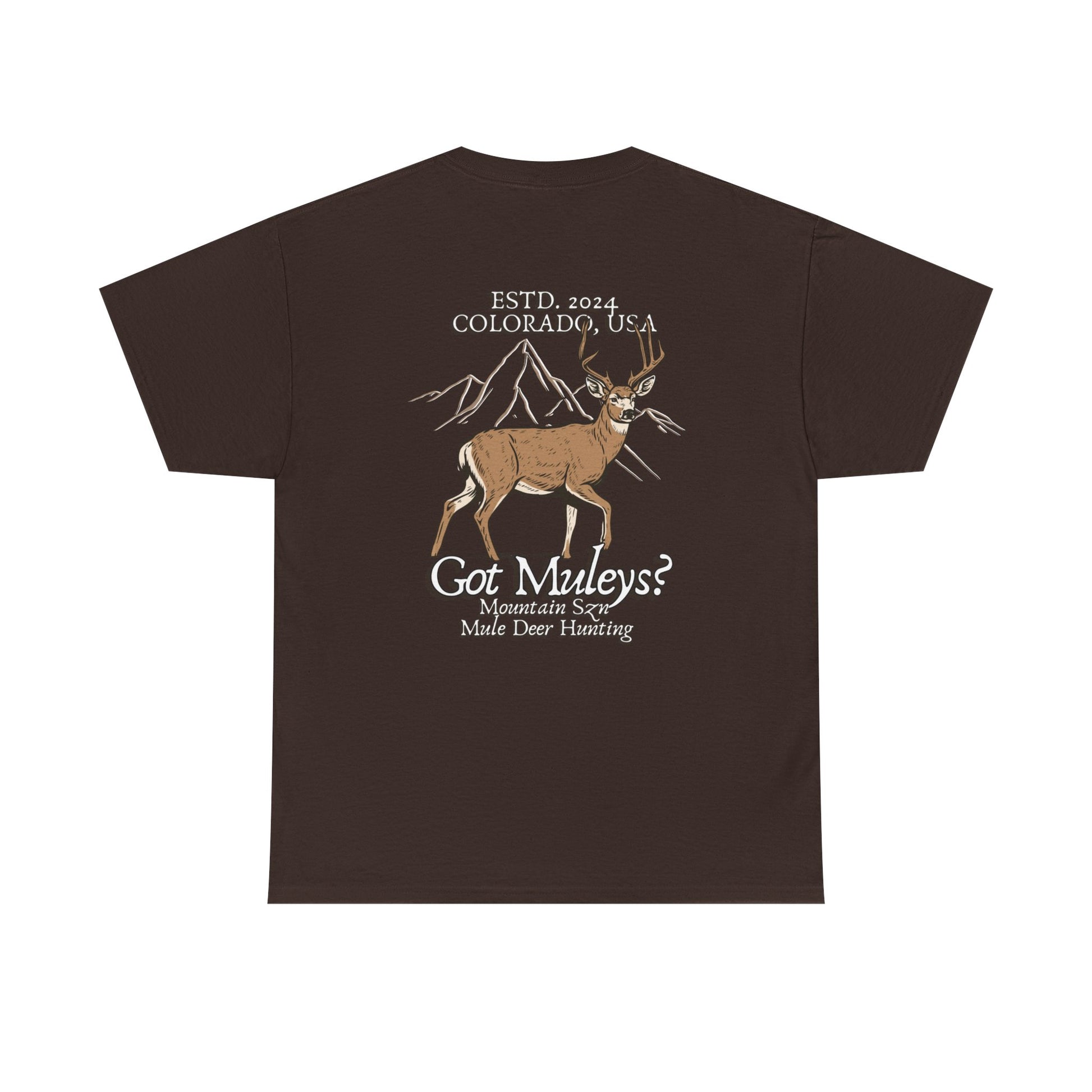 Got Muleys? Tee