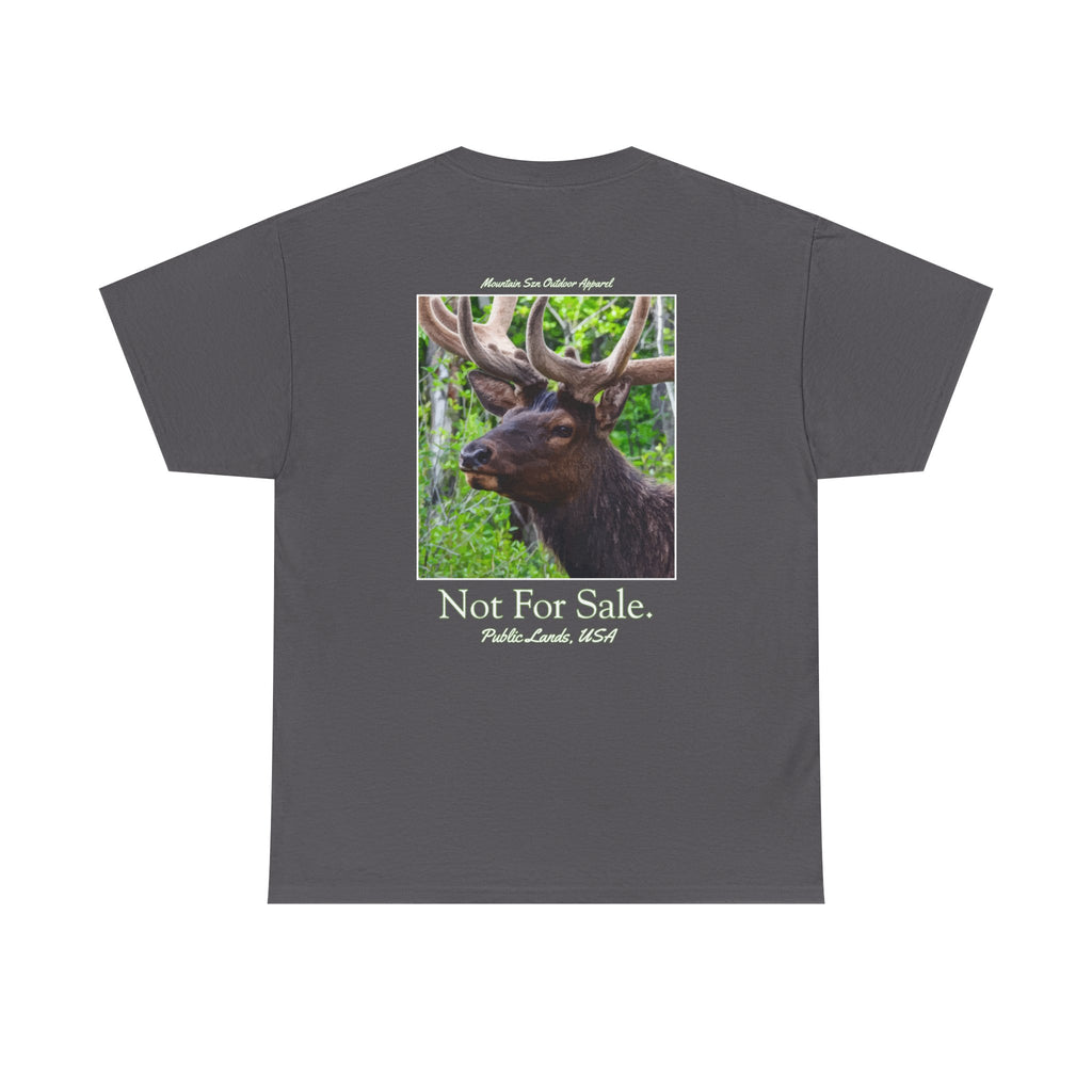 Not For Sale Elk Public Lands Tee