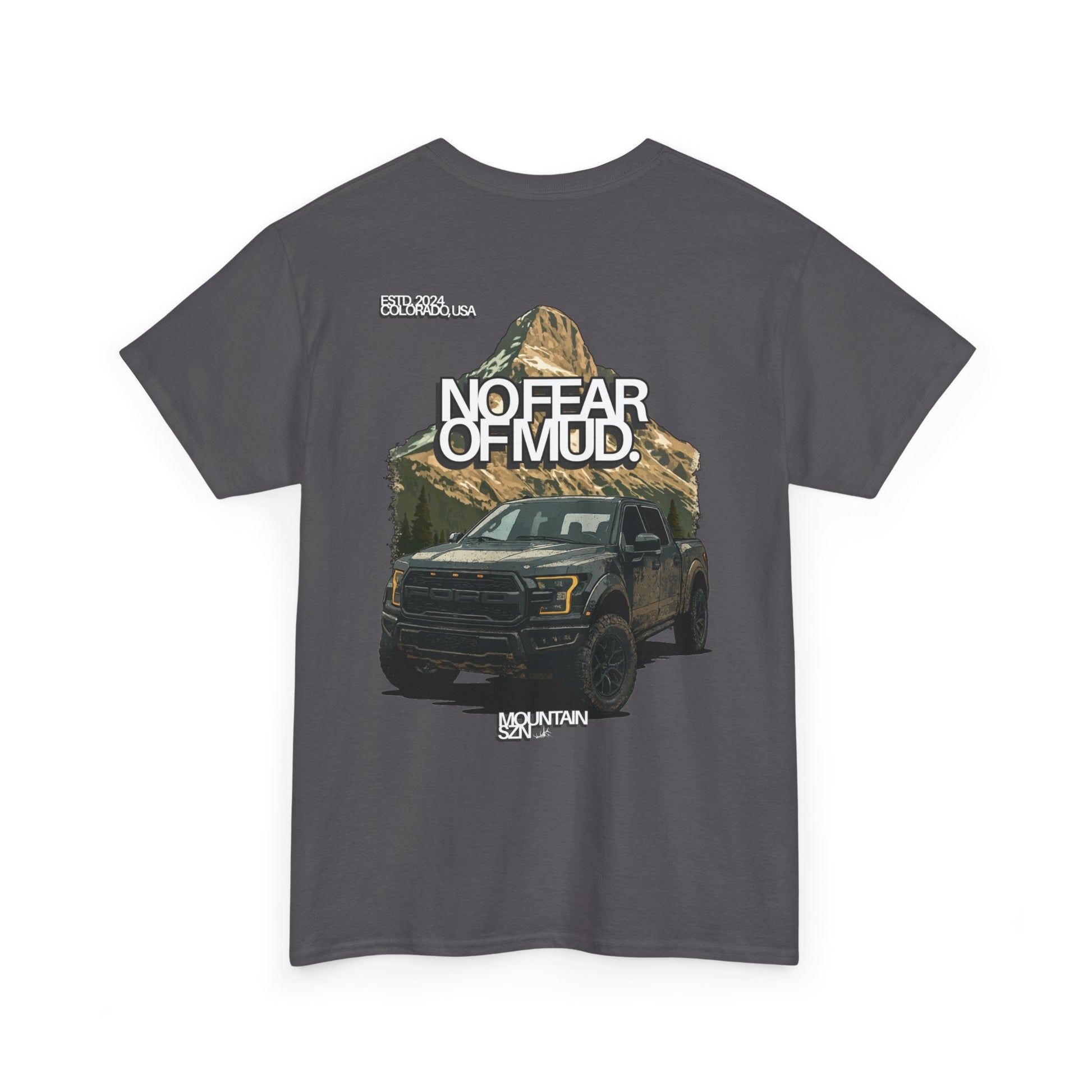 No Fear Of Mud II Tee