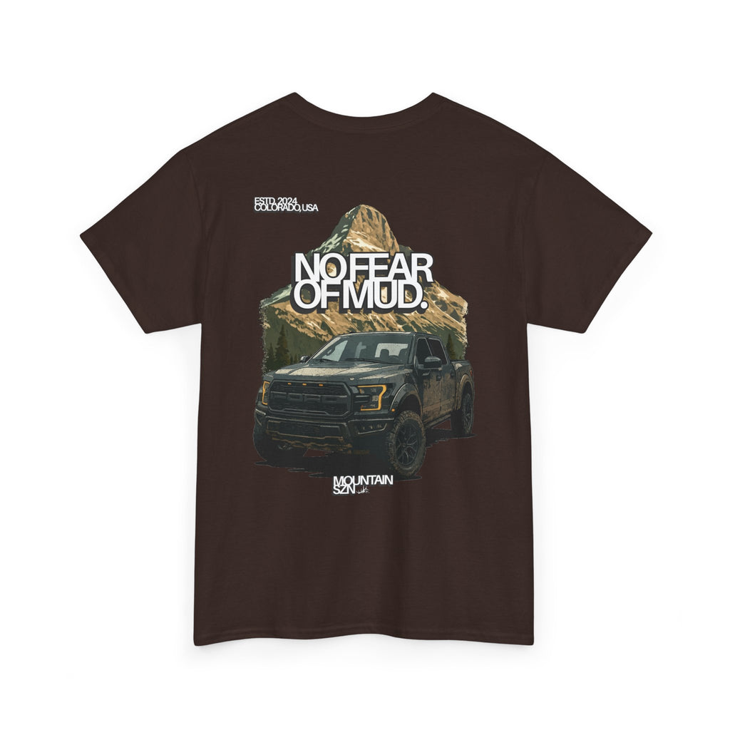 No Fear Of Mud II Tee