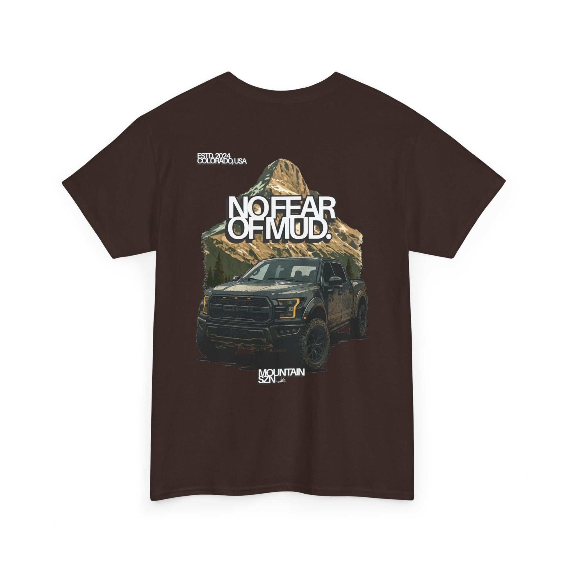 No Fear Of Mud II Tee