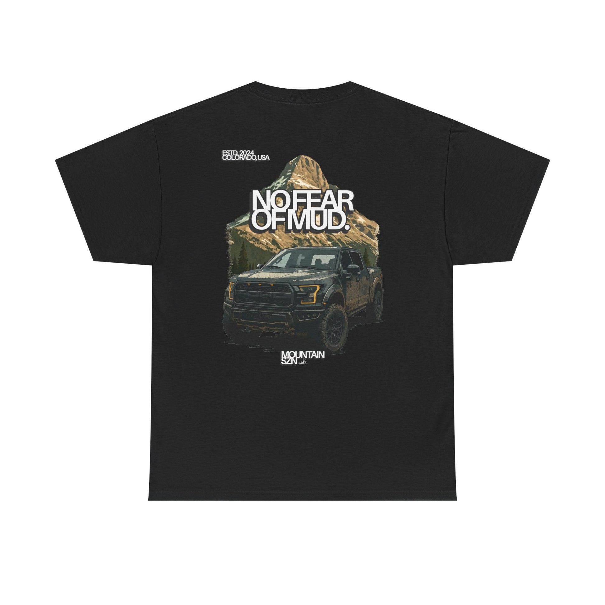 No Fear Of Mud II Tee