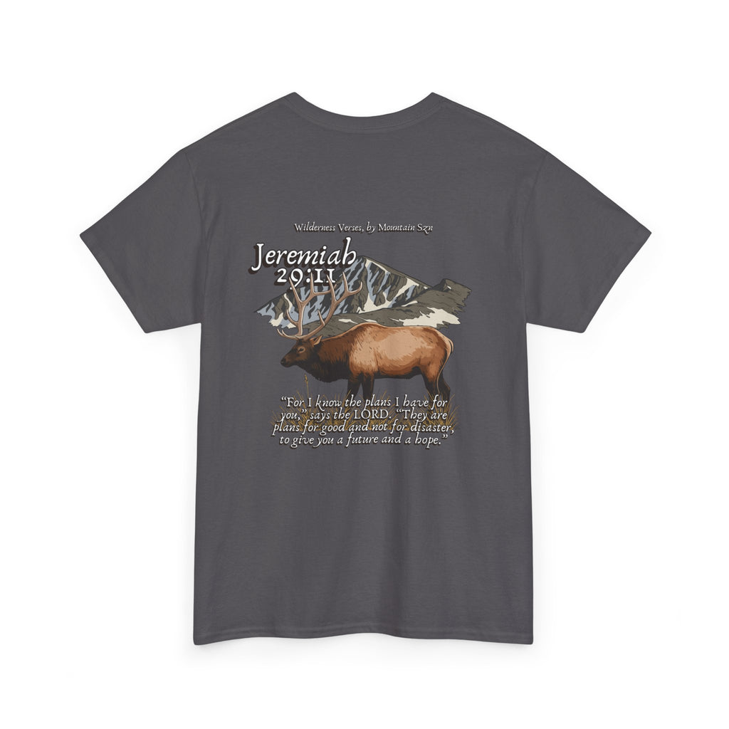 Jeremiah 29:11 Elk Tee