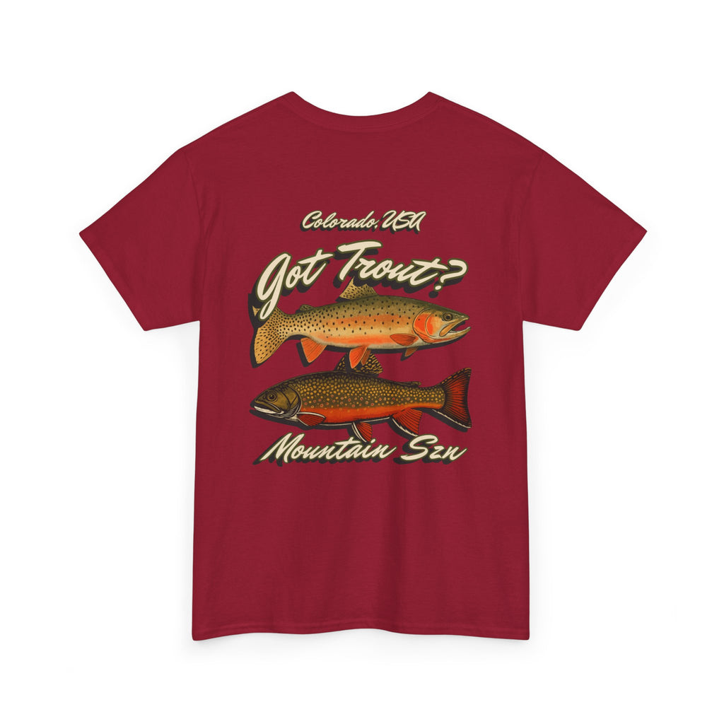 Got Trout? Tee