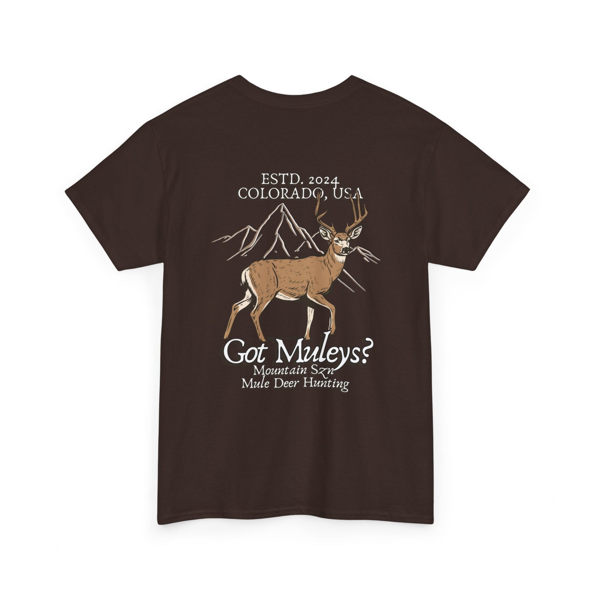 Got Muleys? Tee