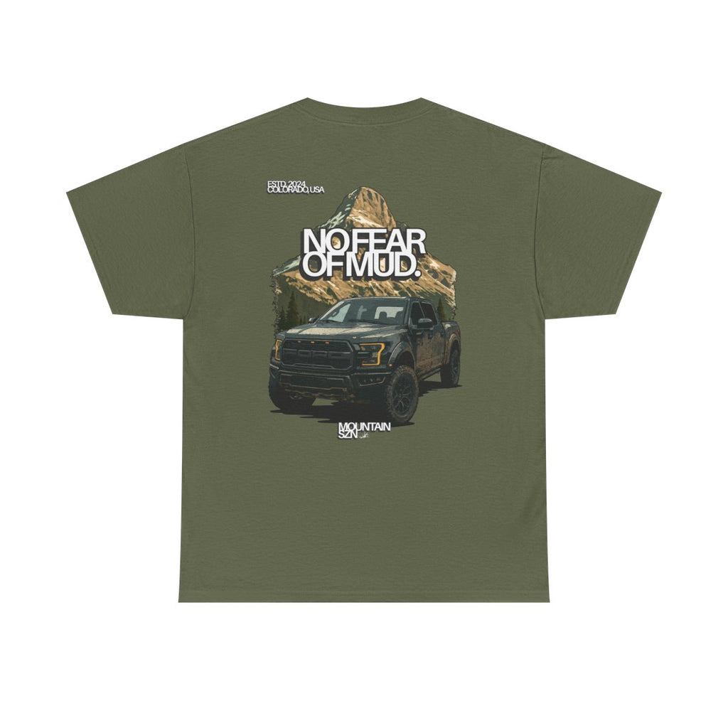 No Fear of Mud Tee