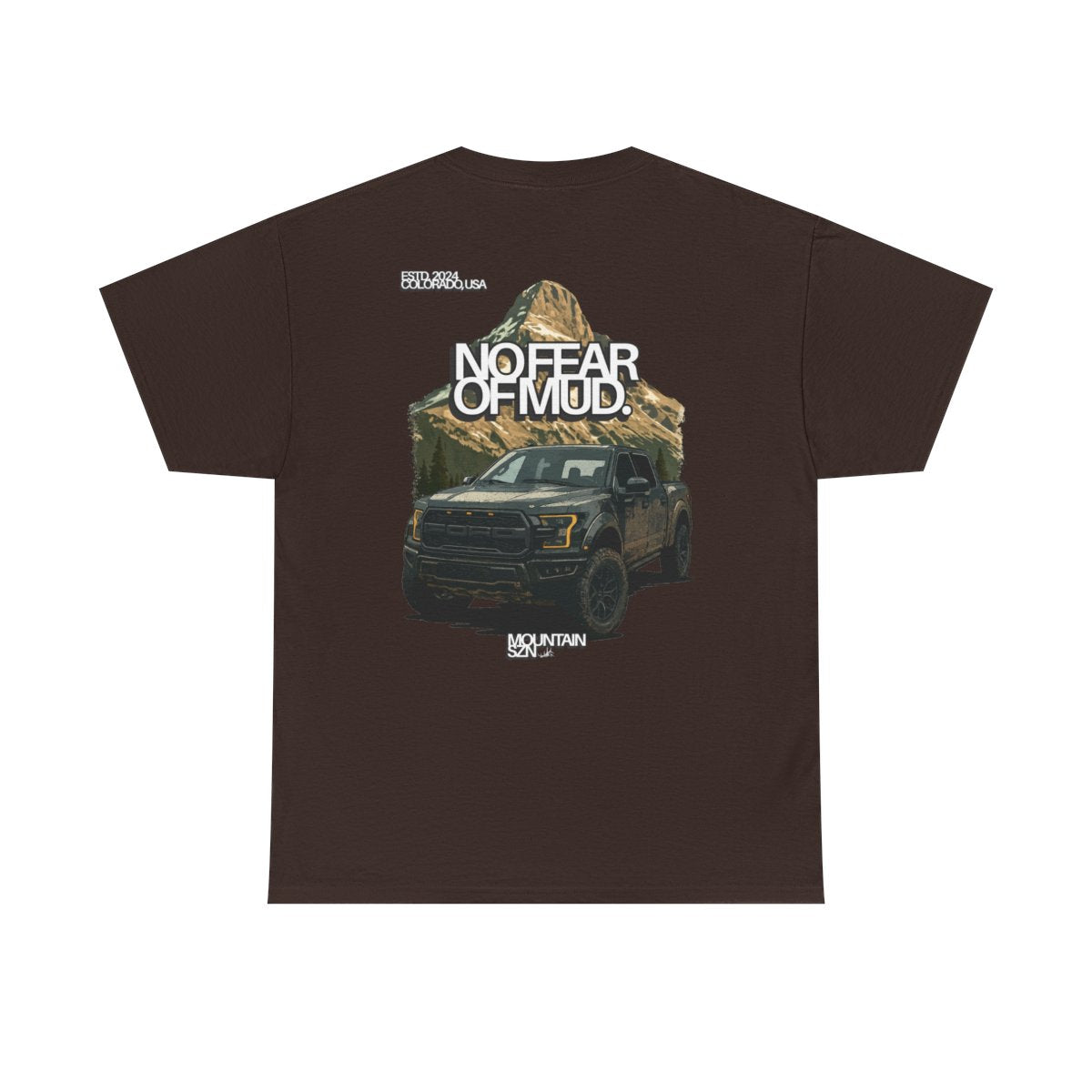 No Fear of Mud Tee