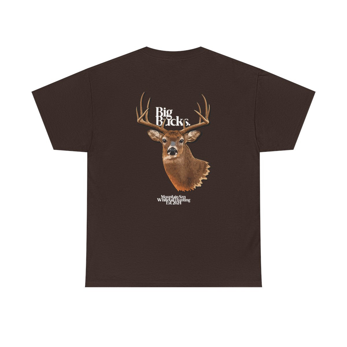 Big Bucks. Tee