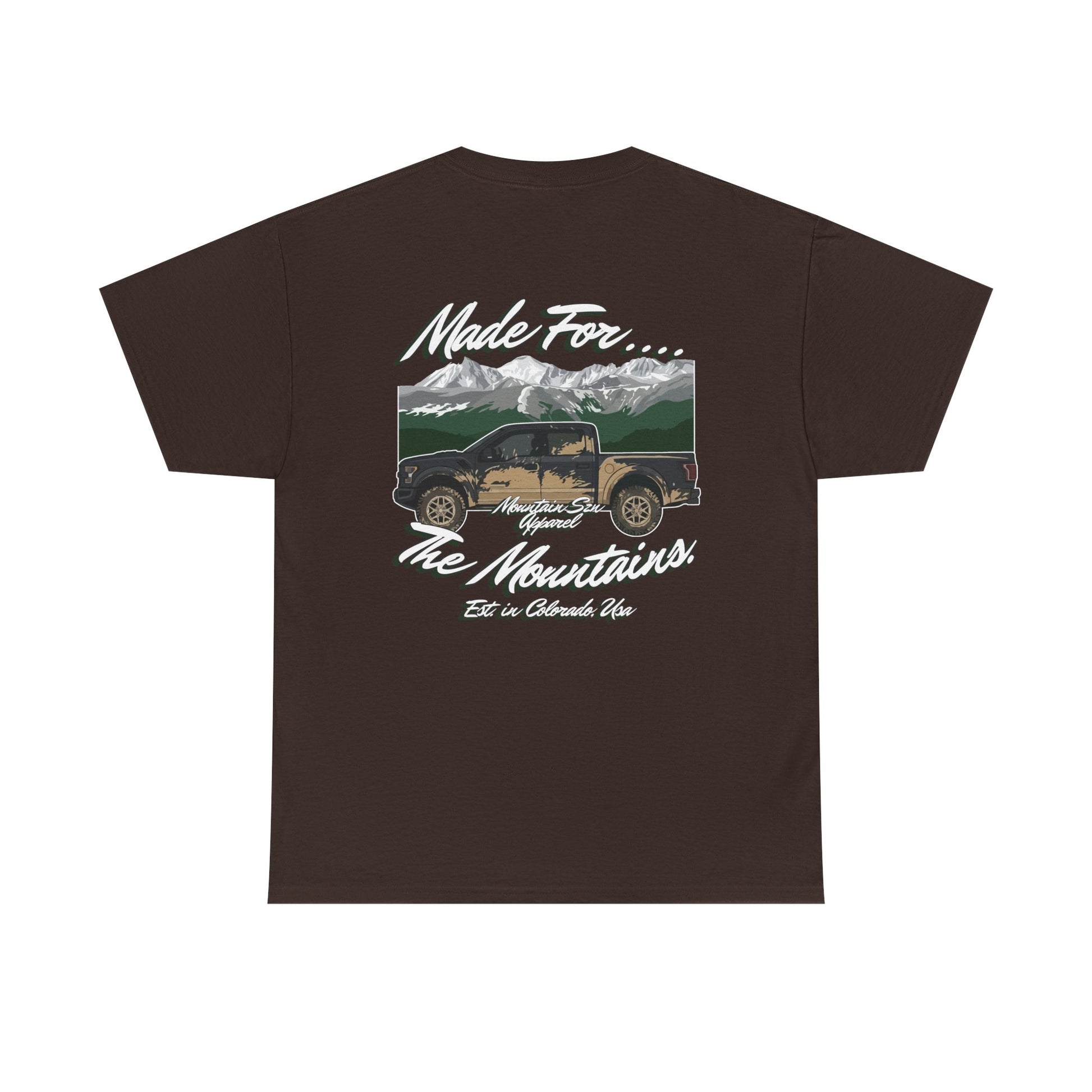 Made For The Mountains 4x4 Tee