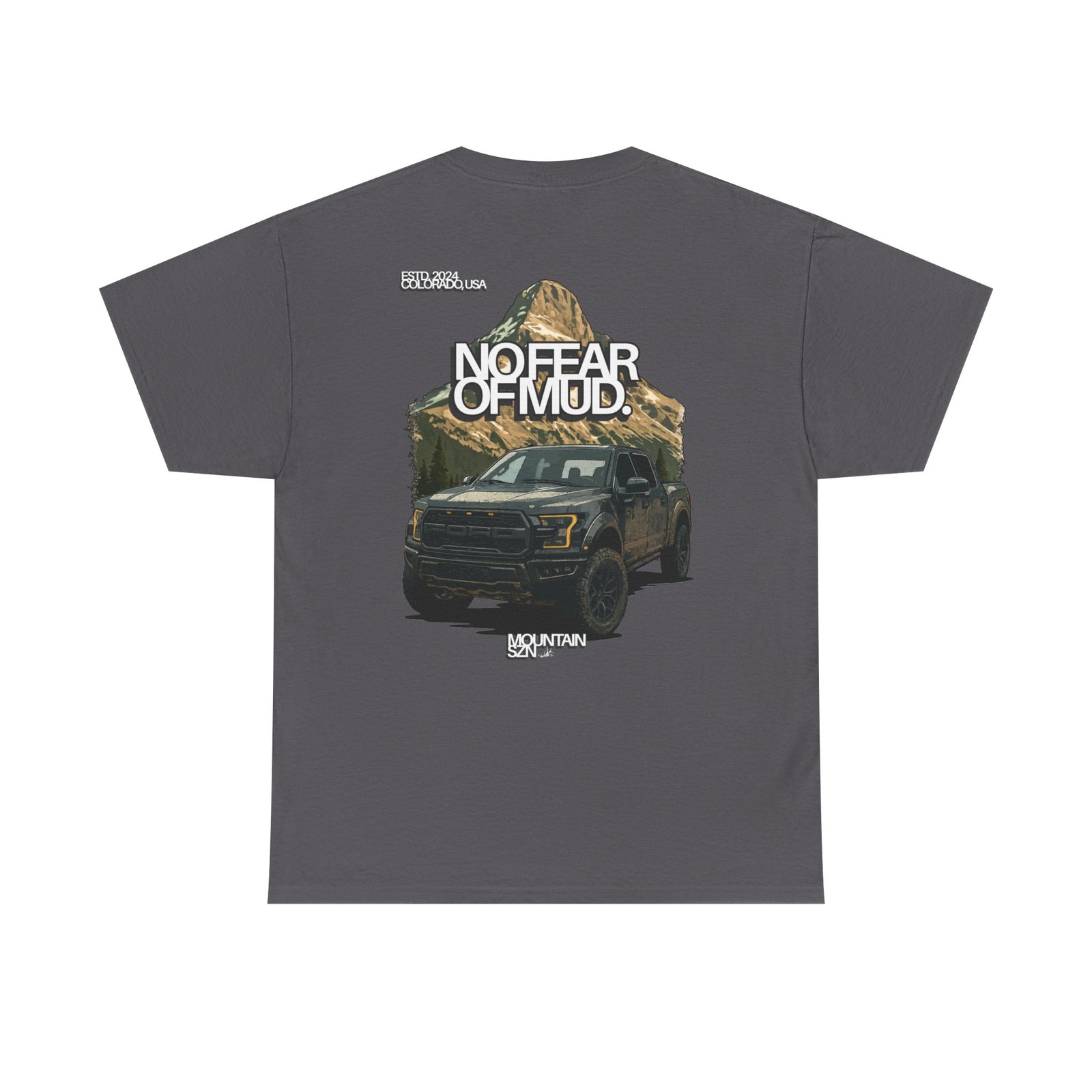 No Fear Of Mud II Tee