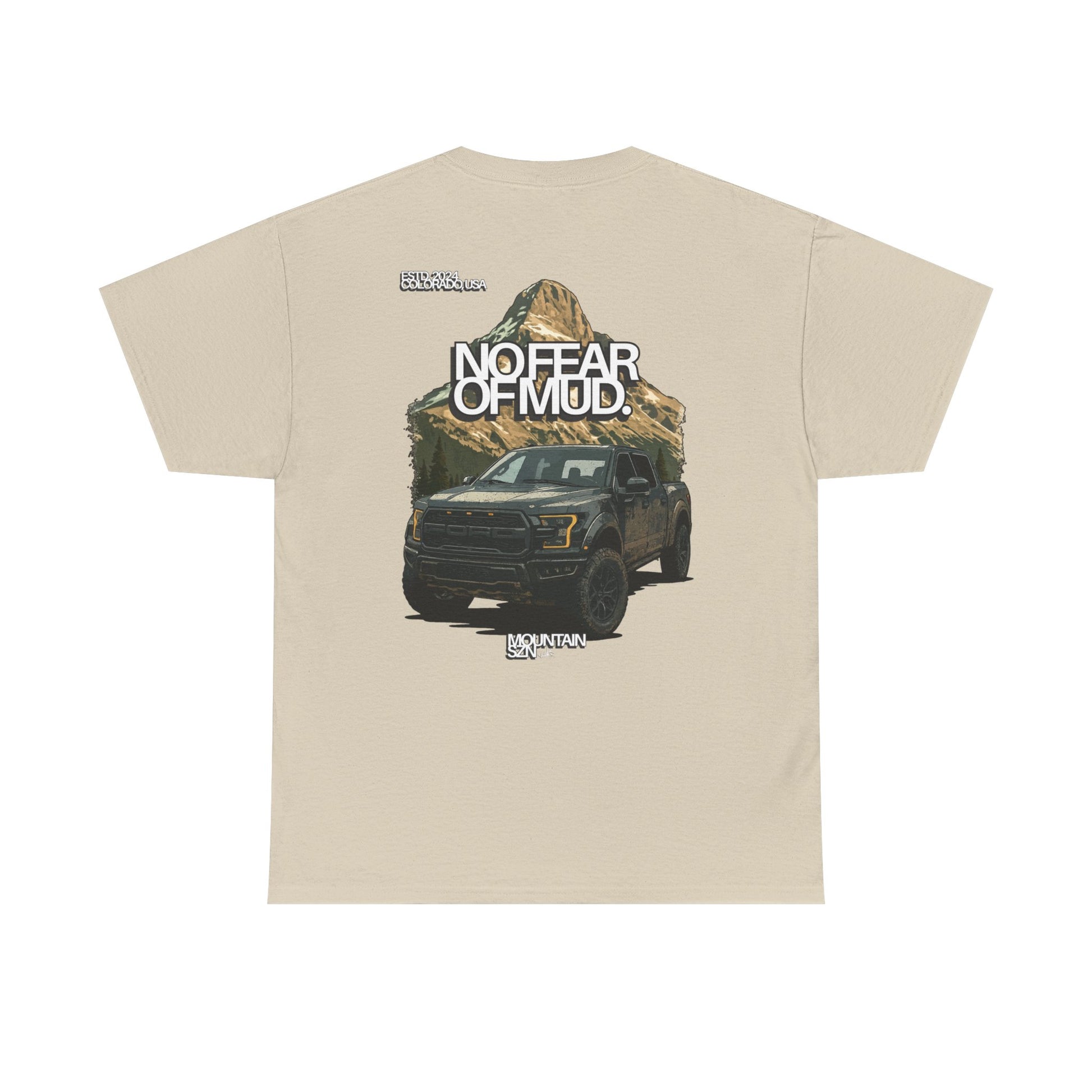 No Fear Of Mud II Tee