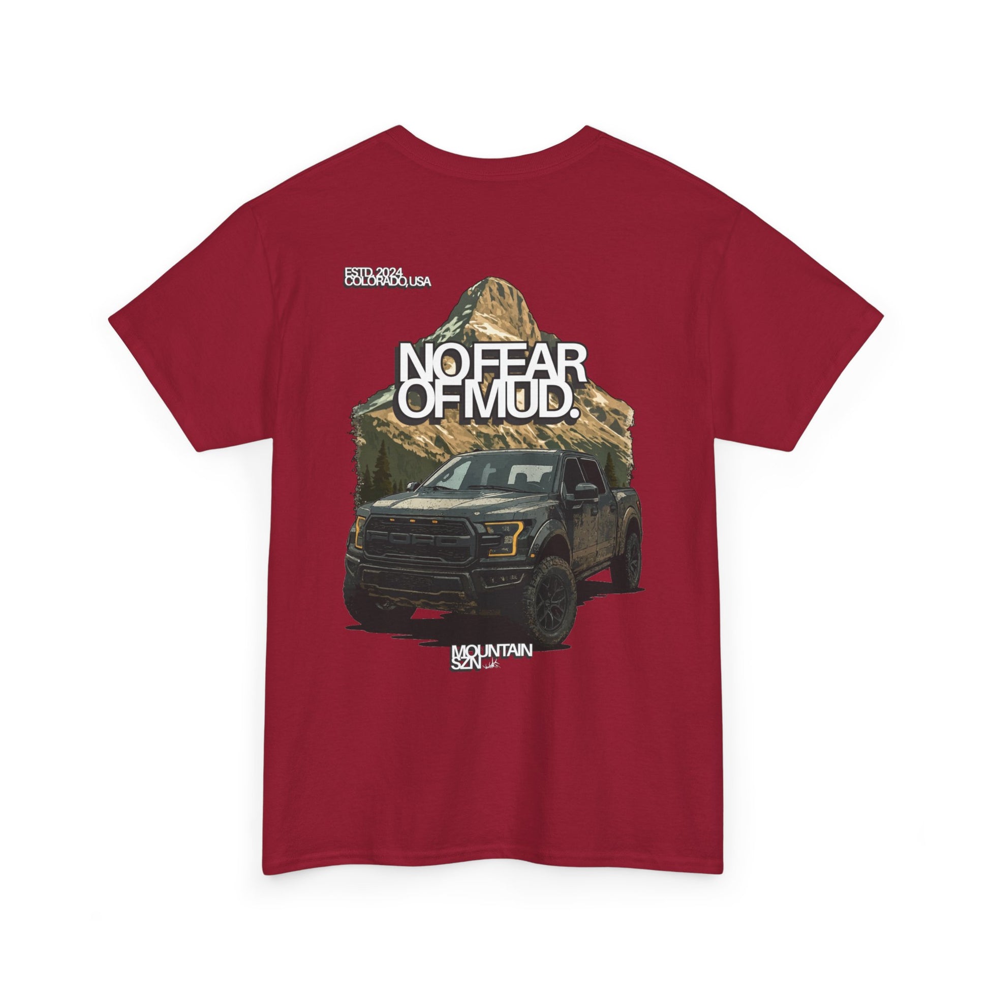 No Fear Of Mud II Tee