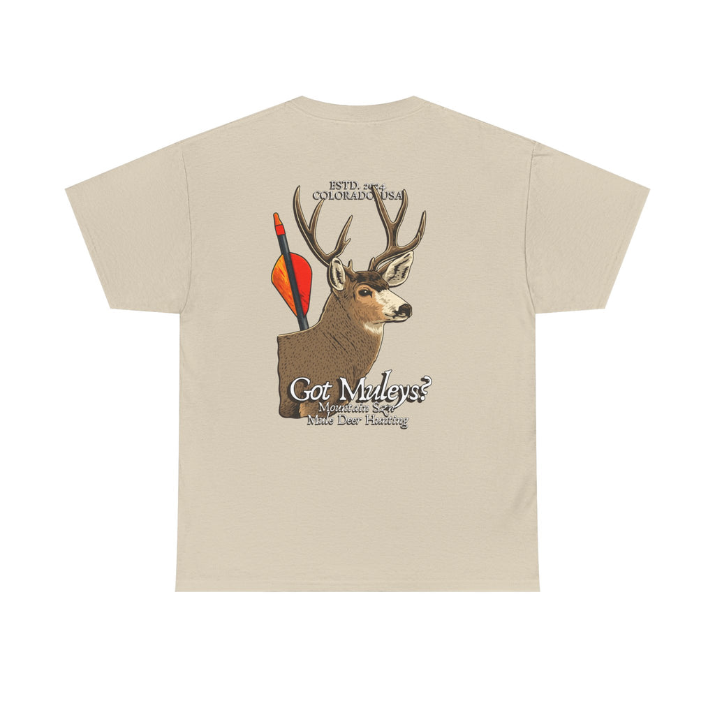 Got Muleys? Tee