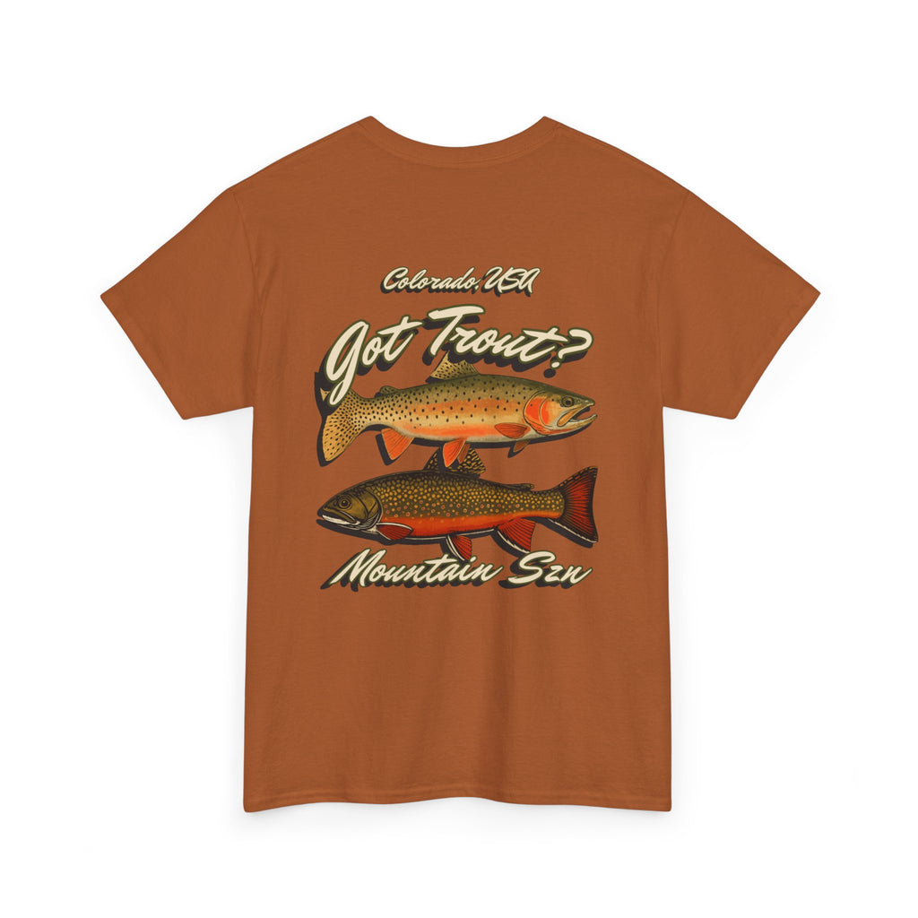 Got Trout? Tee