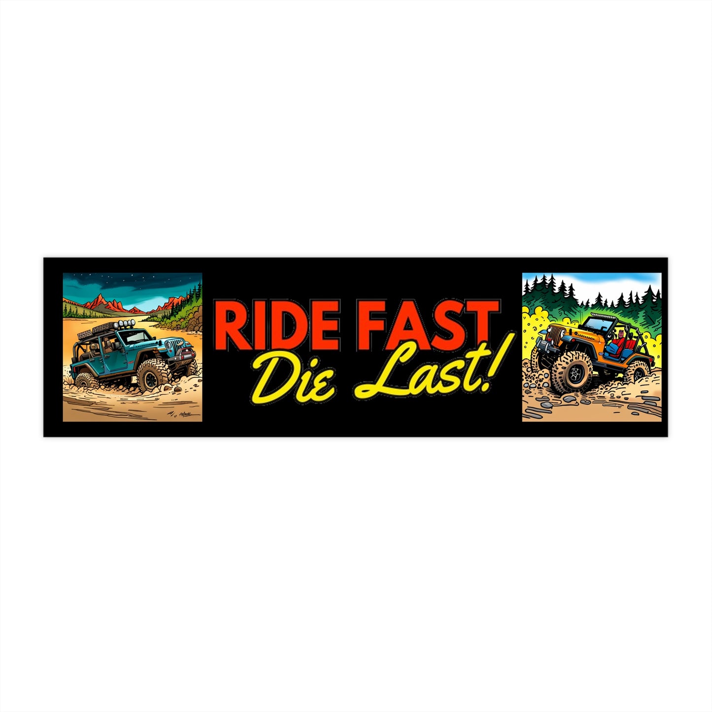 Ride Fast Die Last! Stickers