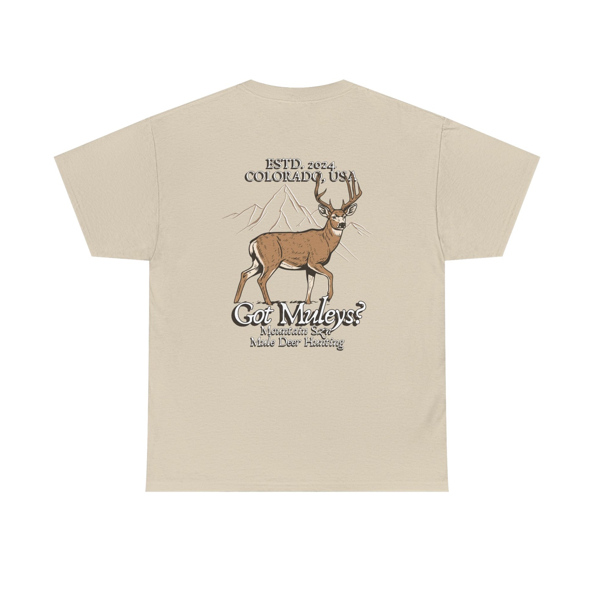 Got Muleys? Tee