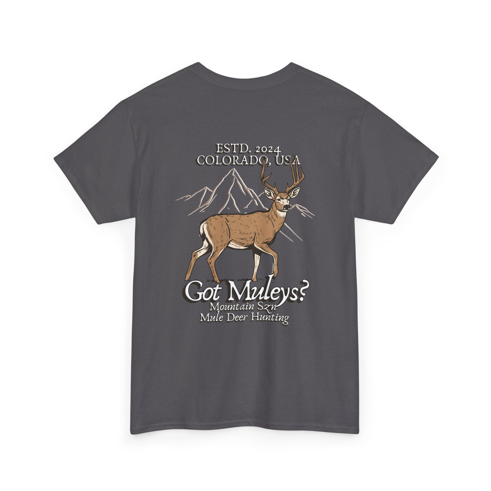 Got Muleys? Tee