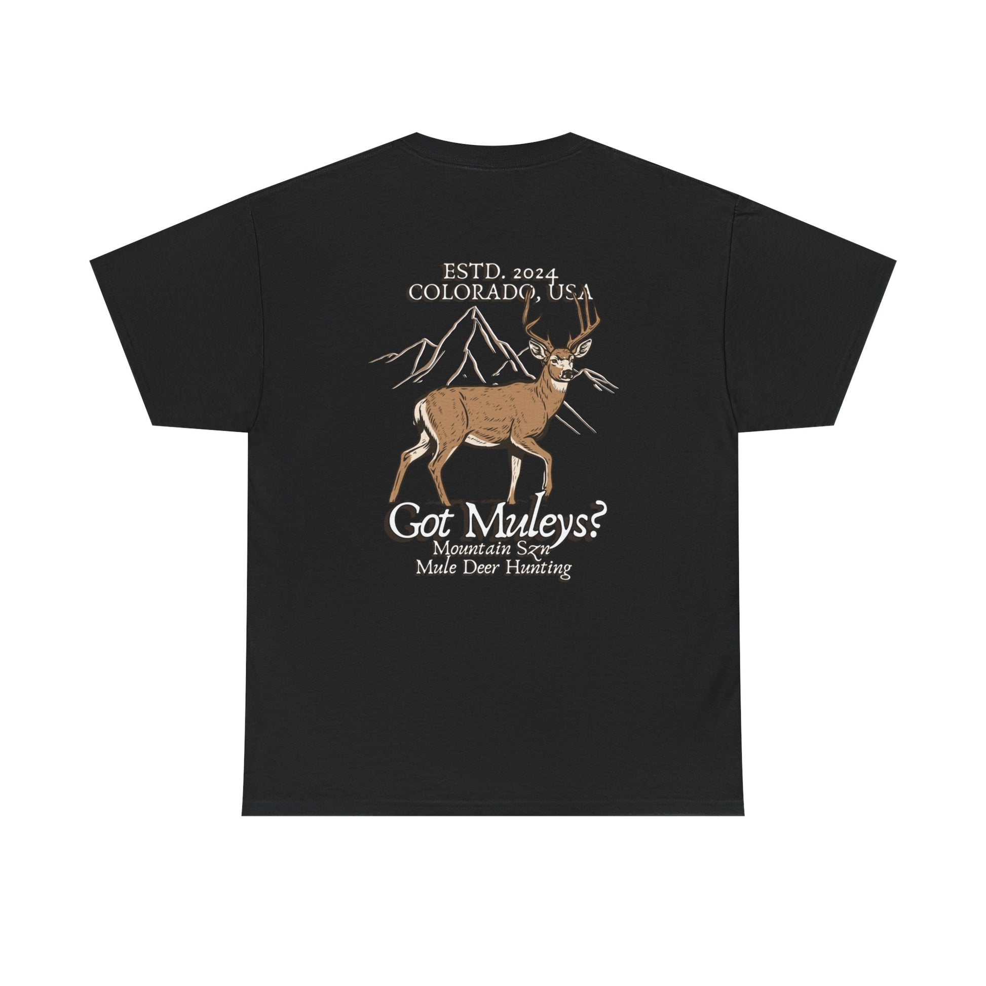 Got Muleys? Tee