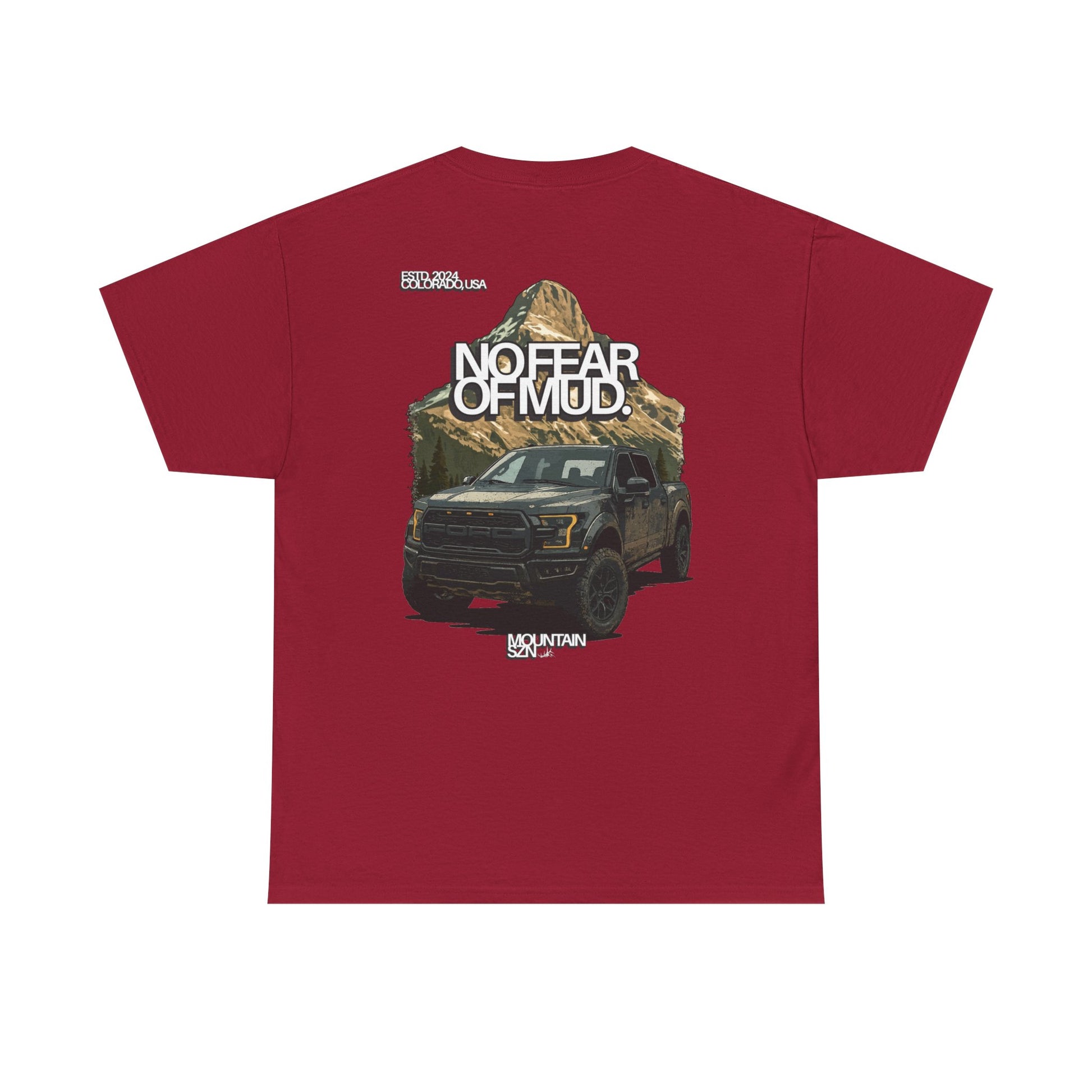No Fear Of Mud II Tee