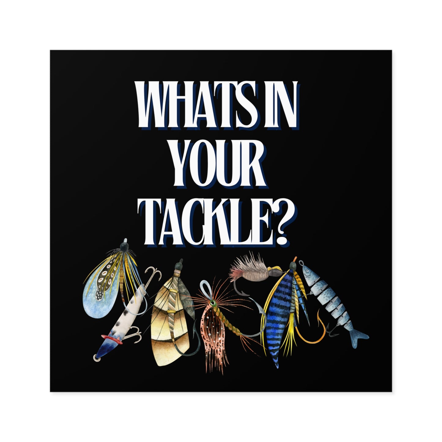 What's In Your Tackle? Sticker