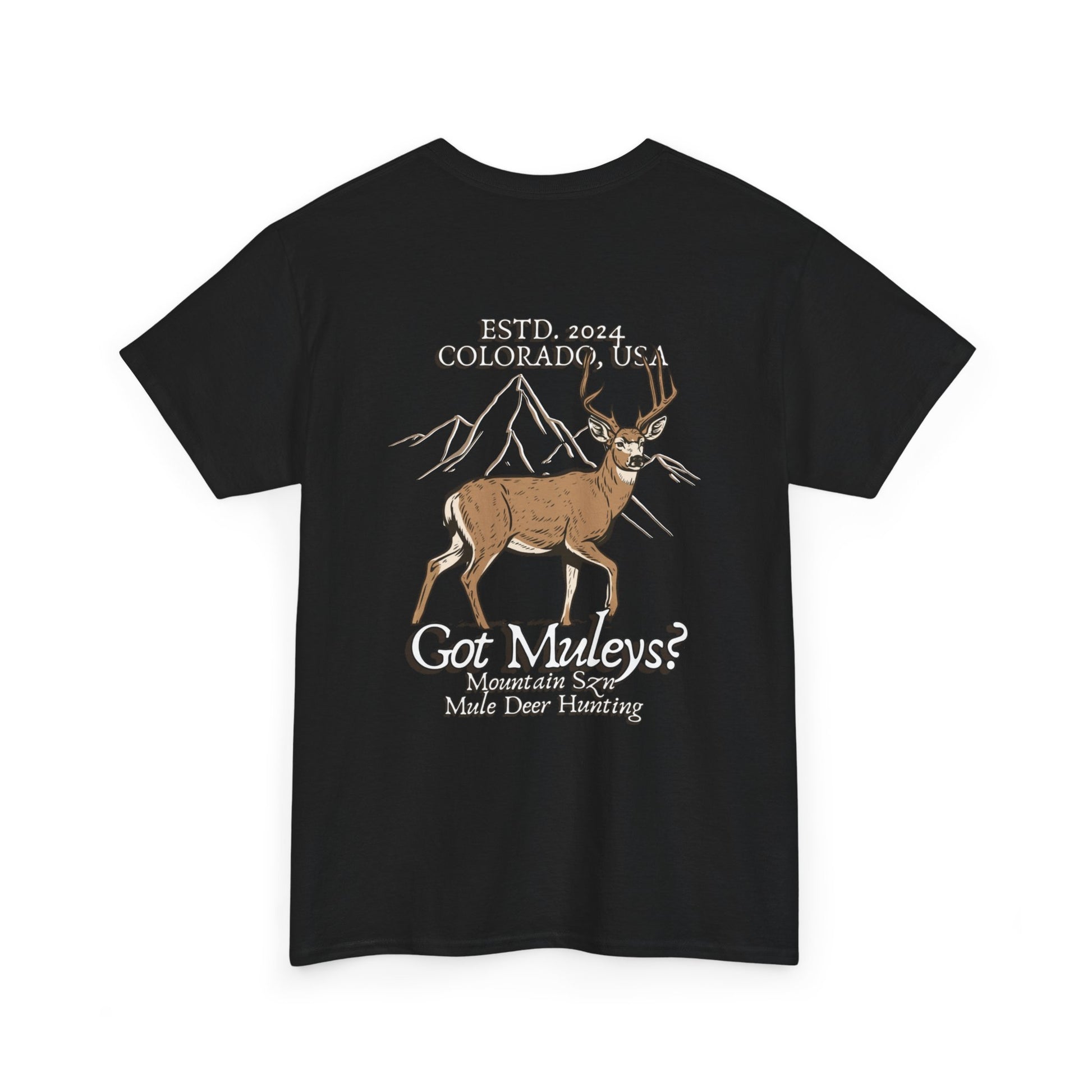 Got Muleys? Tee