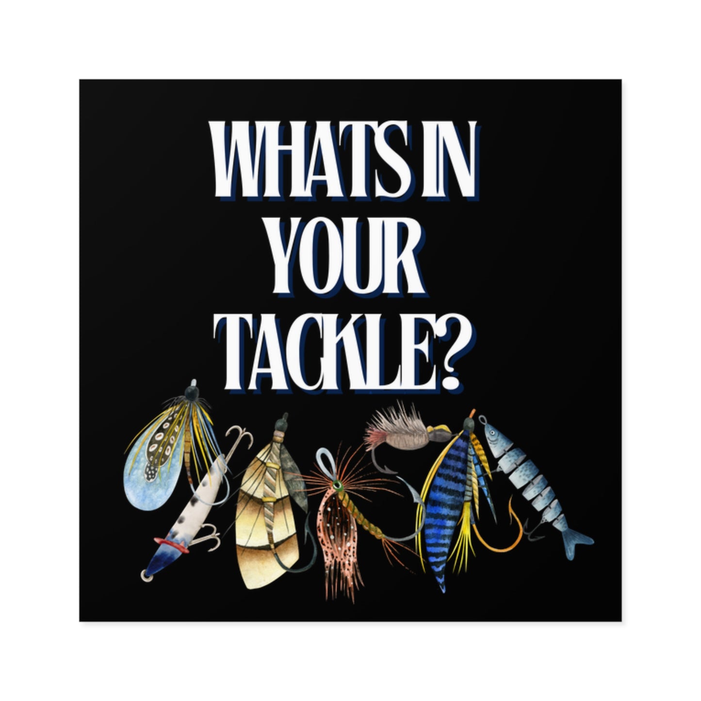 What's In Your Tackle? Sticker